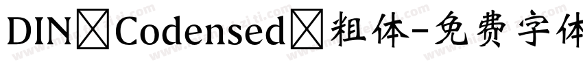 DIN Codensed 粗体字体转换